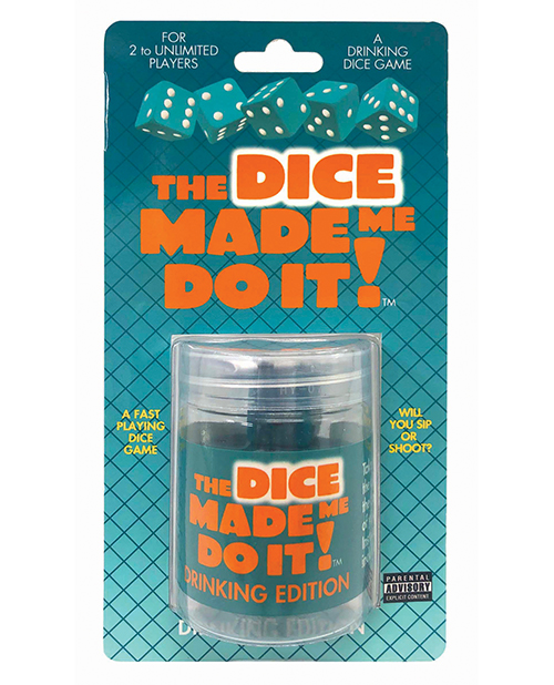 THE DICE MADE ME DO IT DRINKING EDITION - Click Image to Close