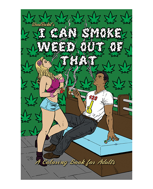 I CAN SMOKE WEED OUT OF THAT COLORING BOOK (NET) - Click Image to Close