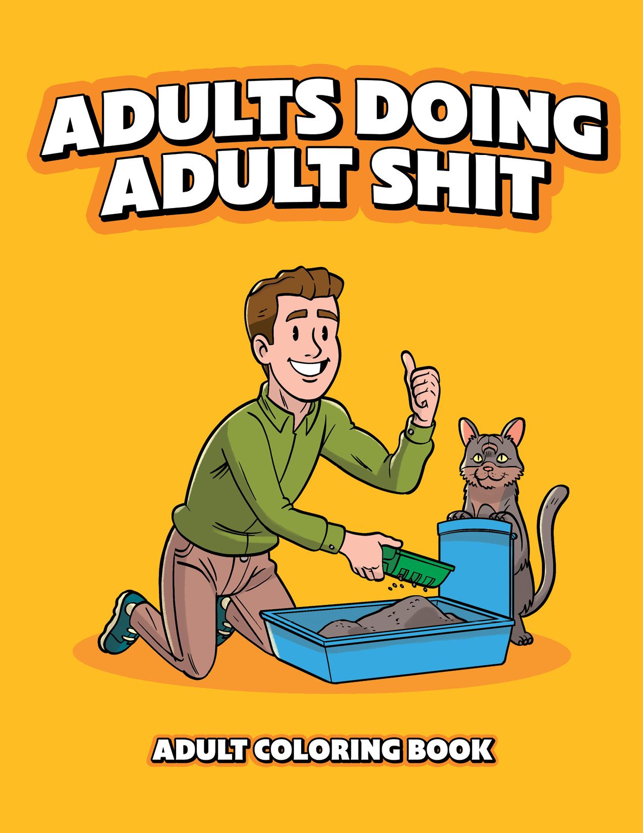 ADULTS DOING ADULT SHIT COLORING BOOK (NET) - Click Image to Close