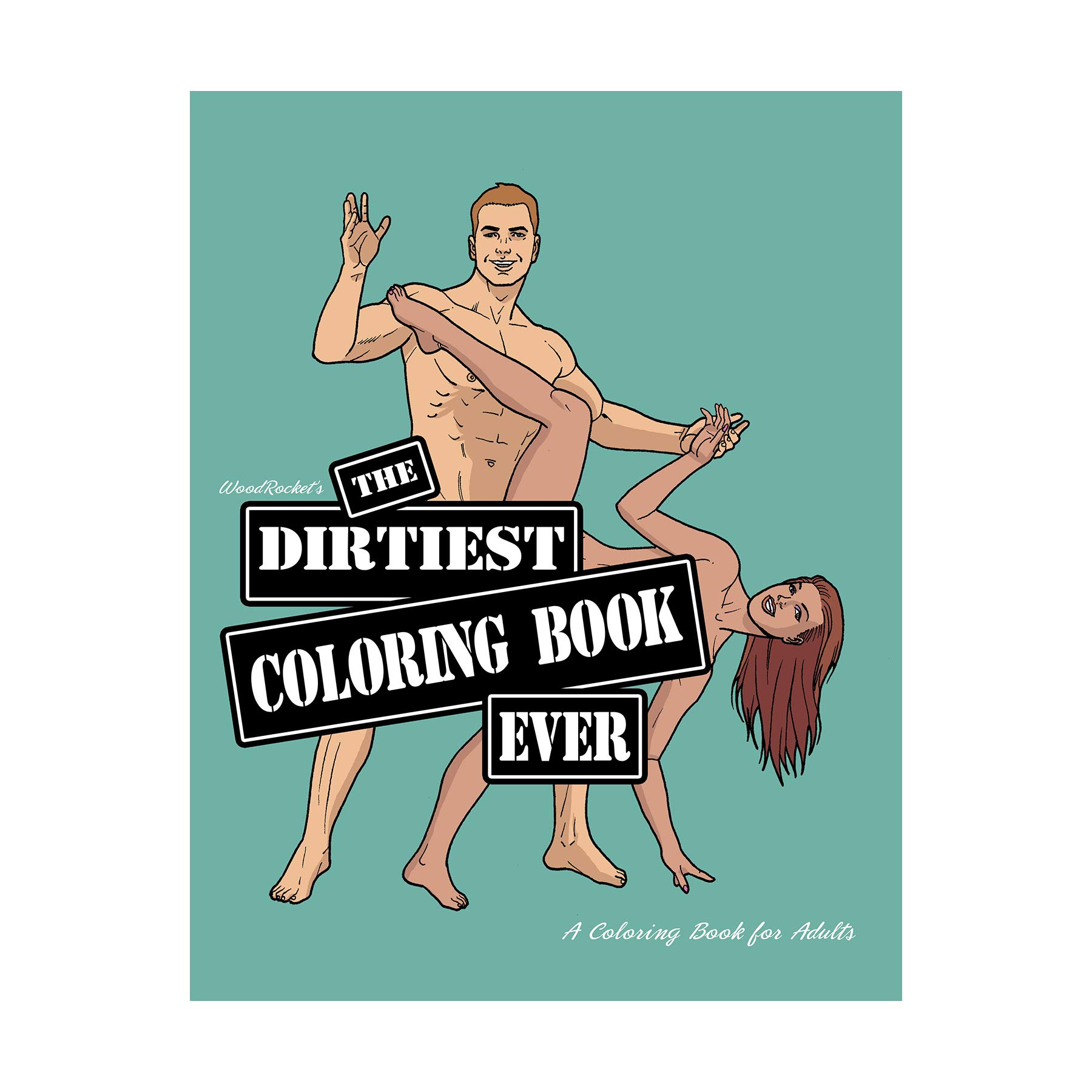 THE DIRTIEST COLORING BOOK (NET) - Click Image to Close