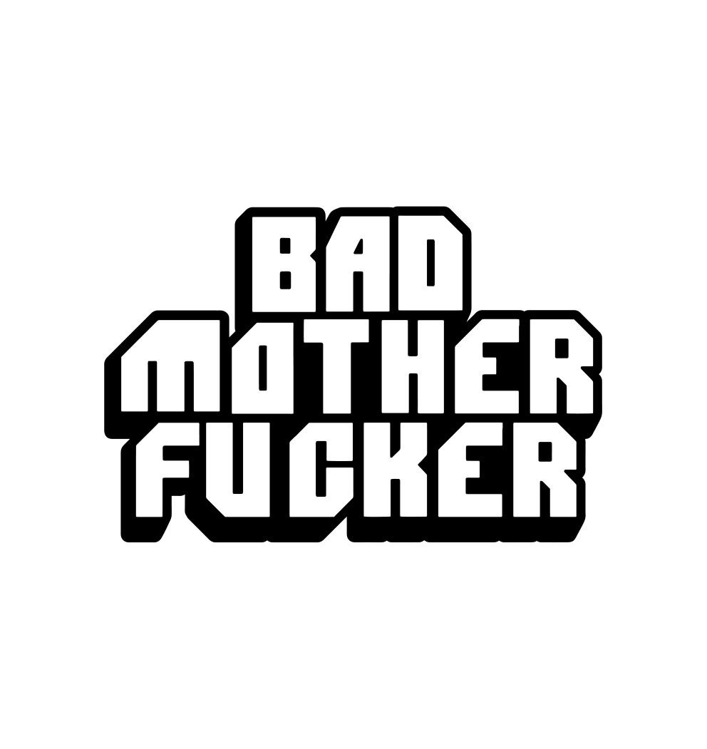 BAD MOTHER FUCKER PIN (NET) - Click Image to Close