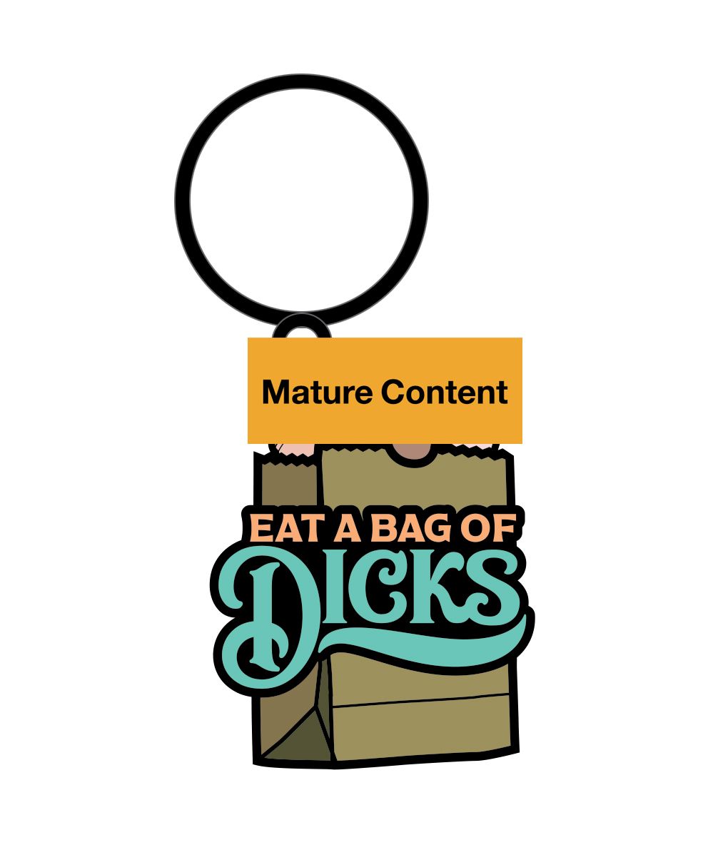 EAT A BAG OF DICKS KEYCHAIN (NET)