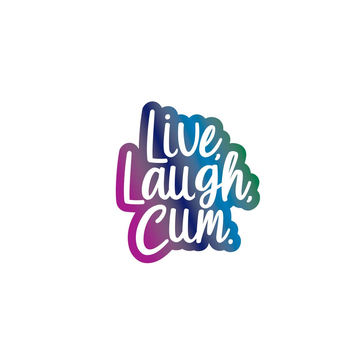 LIVE LAUGH CUM PIN (NET) - Click Image to Close