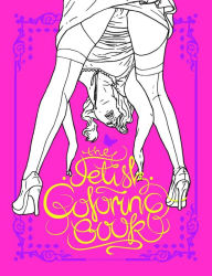 FETISH COLORING BOOK(NET) - Click Image to Close