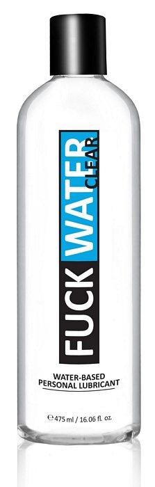 FUCK WATER CLEAR WATER BASED LUBRICANT 16 OZ - Click Image to Close