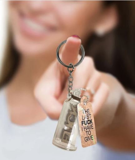 SUPER FUN KEY CHAIN LAST FUCK I HAVE TO GIVE JAR